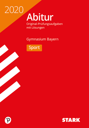 STARK Abiturprüfung Bayern 2020 – Sport