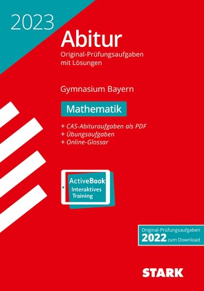 STARK Abiturprüfung Bayern 2023 – Mathematik