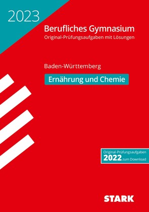 STARK Abiturprüfung Berufliches Gymnasium 2023 – Ernährung und Chemie – BaWü