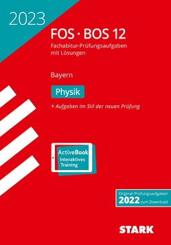 STARK Abiturprüfung FOS/BOS Bayern 2023 – Physik 12. Klasse