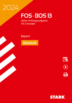 STARK Abiturprüfung FOS/BOS Bayern 2024 – Deutsch 13. Klasse