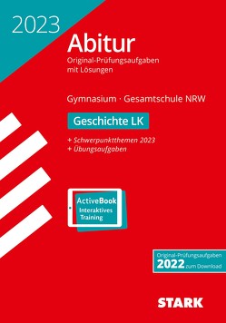 STARK Abiturprüfung NRW 2023 – Geschichte LK