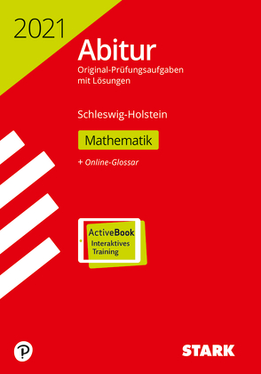 STARK Abiturprüfung Schleswig-Holstein 2021 – Mathematik