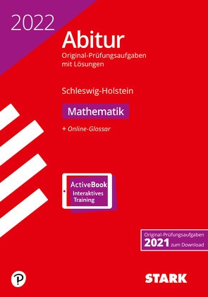 STARK Abiturprüfung Schleswig-Holstein 2022 – Mathematik