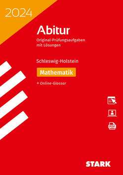 STARK Abiturprüfung Schleswig-Holstein 2024 – Mathematik
