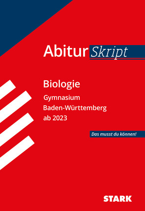STARK AbiturSkript – Biologie – BaWü ab 2023 von Meinhard,  Brigitte, Schillinger,  Christian