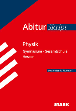 STARK AbiturSkript – Physik – Hessen von Borges,  Florian
