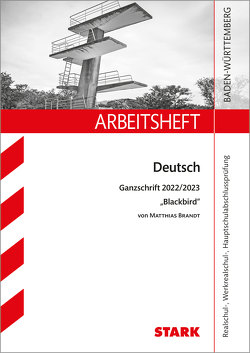 STARK Arbeitsheft – Deutsch – BaWü – Ganzschrift 2022/23 – Brandt: Blackbird von Engel,  Anja