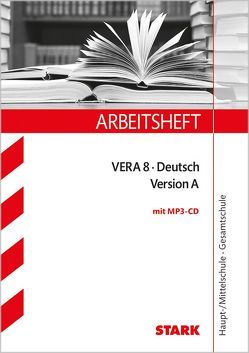 STARK Arbeitsheft Hauptschulbildungsgang – Deutsch – VERA 8 von Scharl,  Alexander