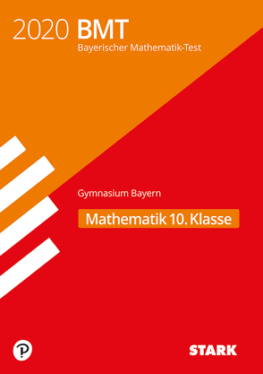 STARK Bayerischer Mathematik-Test 2020 Gymnasium 10. Klasse
