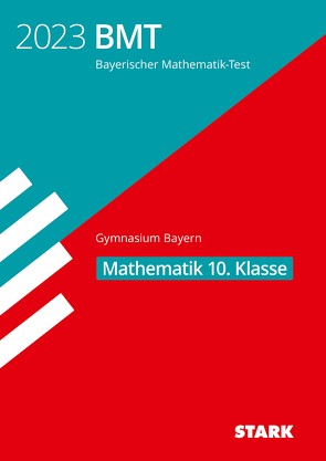 STARK Bayerischer Mathematik-Test 2023 Gymnasium 10. Klasse