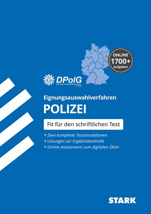 STARK Eignungsauswahlverfahren (Einstellungstest) Polizei. Alle Landespolizeien. von DPolG, ,  Deutsche Polizeigewerkschaft