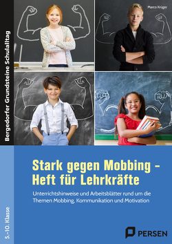 Stark gegen Mobbing – Heft für Lehrkräfte von Krüger,  Marco