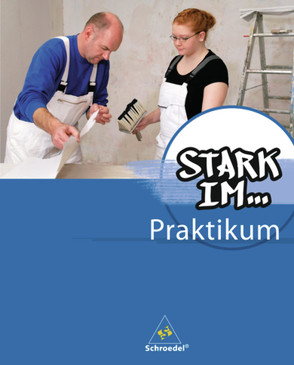 Stark im … Praktikum – Ausgabe 2012