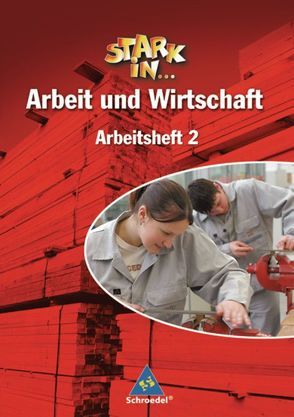 Stark in … Arbeit und Wirtschaft / Stark in … Arbeit und Wirtschaft – Ausgabe 2005