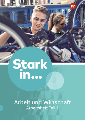 Stark in … Arbeit und Wirtschaft – Ausgabe 2021 von Eichhorn,  Frank, Kampwerth,  Maria, Menke,  Barbara