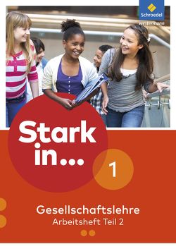 Stark in … Gesellschaftslehre – Ausgabe 2017 von Breiter,  Rolf, Günther,  Simone, Kaiser,  Georg, Methner,  Andreas, Paul,  Karsten