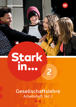 Stark in … Gesellschaftslehre – Ausgabe 2017 von Breiter,  Rolf, Günther,  Simone, Kaiser,  Georg, Methner,  Andreas, Paul,  Karsten