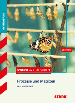 STARK Stark in Mathematik – Prozesse und Matrizen Oberstufe