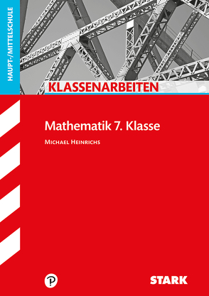 STARK Klassenarbeiten Haupt-/Mittelschule – Mathematik 7. Klasse