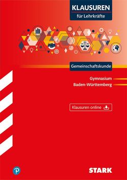 STARK Klausuren für Lehrkräfte – Gemeinschaftskunde – BaWü