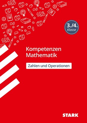 STARK Kompetenzen Mathematik 3./4. Klasse – Zahlen und Operationen von Brüning,  Christine