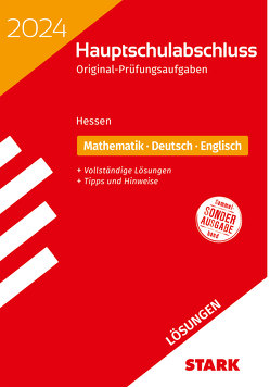 STARK Lösungen zu Original-Prüfungen Hauptschulabschluss 2024 – Mathematik, Deutsch, Englisch – Hessen