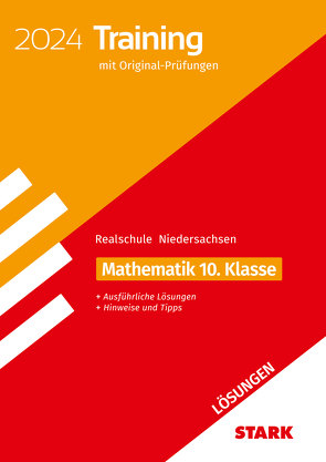 STARK Lösungen zu Original-Prüfungen und Training Abschlussprüfung Realschule 2024 – Mathematik – Niedersachsen