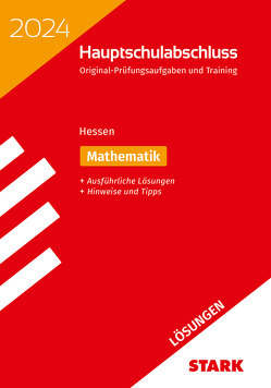 STARK Lösungen zu Original-Prüfungen und Training Hauptschulabschluss 2024 – Mathematik – Hessen