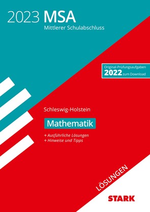 STARK Lösungen zu Original-Prüfungen und Training MSA 2023 – Mathematik – Schleswig-Holstein