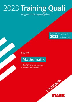 STARK Lösungen zu Training Abschlussprüfung Quali Mittelschule 2023 – Mathematik 9. Klasse – Bayern