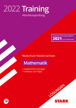 STARK Lösungen zu Training Abschlussprüfung Realschule 2022 – Mathematik – Niedersachsen