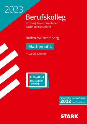 STARK Original-Prüfungen Berufskolleg 2023 – Mathematik – BaWü