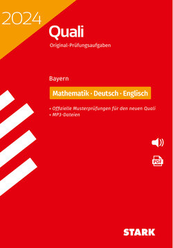 STARK Original-Prüfungen Quali Mittelschule 2024 – Mathematik, Deutsch, Englisch 9. Klasse – Bayern