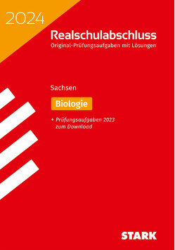 STARK Original-Prüfungen Realschulabschluss 2024 – Biologie – Sachsen