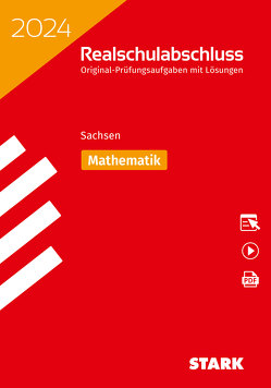 STARK Original-Prüfungen Realschulabschluss 2024 – Mathematik – Sachsen