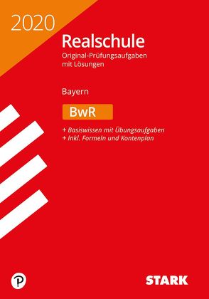 STARK Original-Prüfungen Realschule 2020 – BwR – Bayern