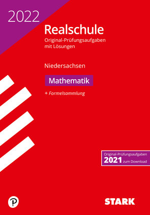 STARK Original-Prüfungen Realschule 2022 – Mathematik – Niedersachsen