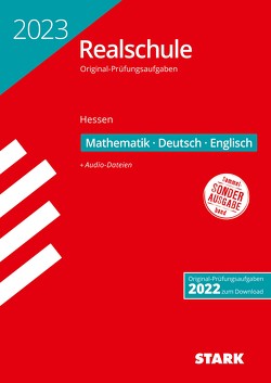 STARK Original-Prüfungen Realschule 2023 – Mathematik, Deutsch, Englisch – Hessen