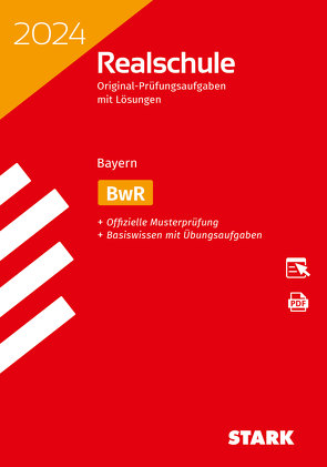STARK Original-Prüfungen Realschule 2024 – BwR – Bayern