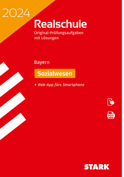 STARK Original-Prüfungen Realschule 2024 – Sozialwesen – Bayern