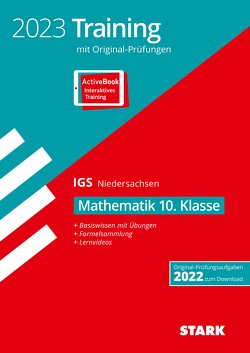STARK Original-Prüfungen und Training Abschlussprüfung IGS 2023 – Mathematik 10. Klasse – Niedersachsen