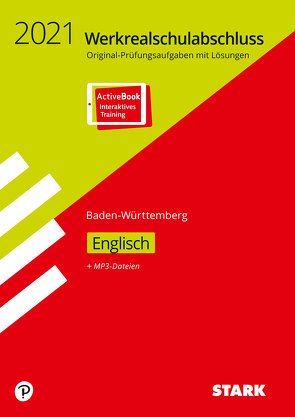 STARK Original-Prüfungen Werkrealschulabschluss 2021 – Englisch 10. Klasse – BaWü