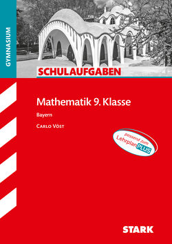 STARK Schulaufgaben Gymnasium – Mathematik 9. Klasse
