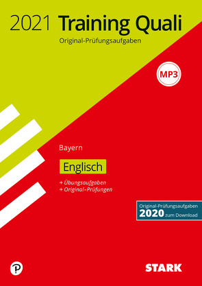 STARK Training Abschlussprüfung Quali Mittelschule 2021 – Englisch 9. Klasse – Bayern
