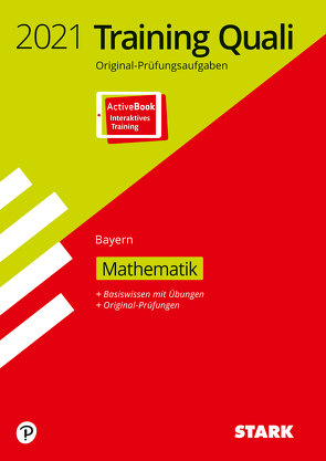 STARK Training Abschlussprüfung Quali Mittelschule 2021 – Mathematik 9. Klasse – Bayern