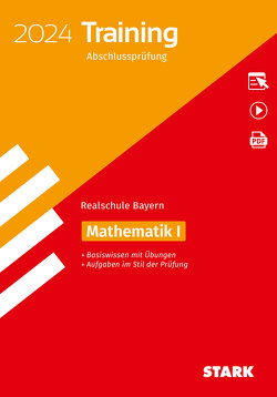 STARK Training Abschlussprüfung Realschule 2024 – Mathematik I – Bayern