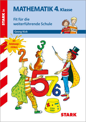 STARK Training Grundschule – Mathematik 4. Klasse – Fit für die weiterführende Schule von Kick,  Georg