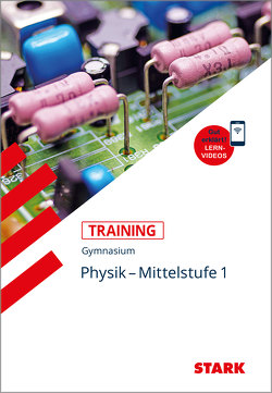 STARK Training Gymnasium – Physik Mittelstufe Band 1