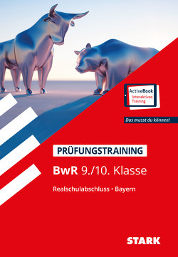 STARK Prüfungstraining BwR 9./10. Klasse von Weierich,  Udo